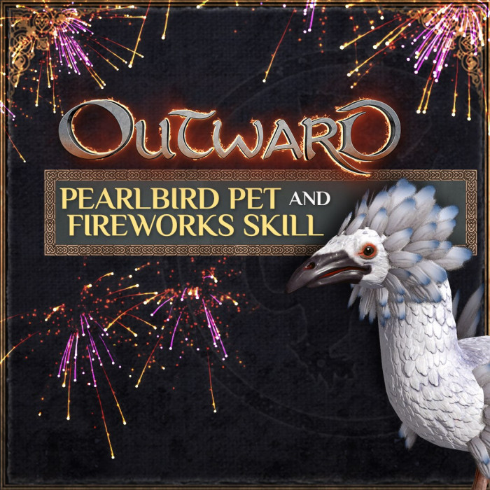 Outward - Pearlbird Pet и Fireworks Skill