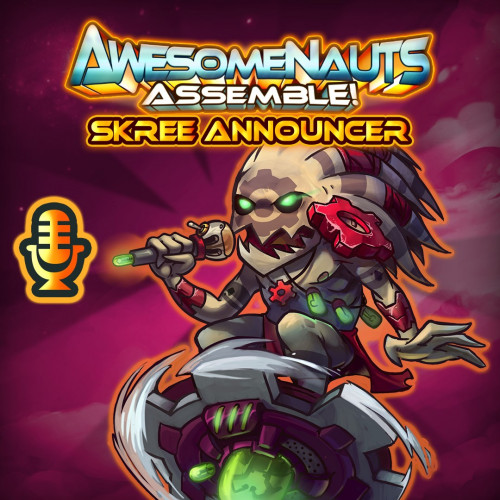 Комментатор — Skree Announcer - Awesomenauts Assemble!