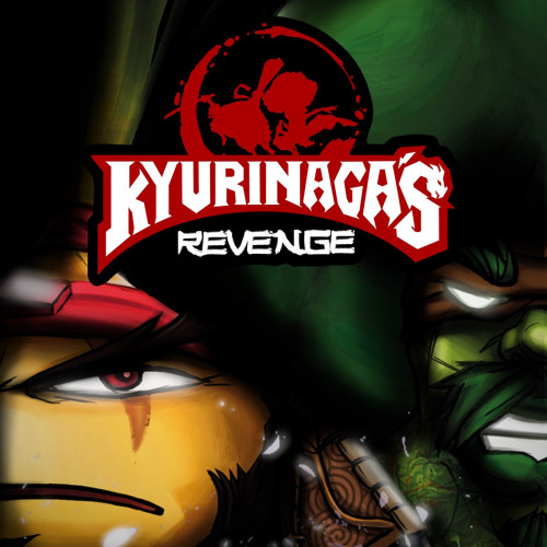 KYURINAGA'S REVENGE