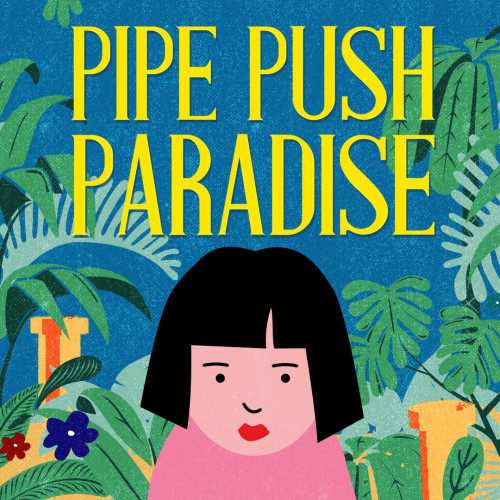 Pipe Push Paradise