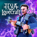 Tesla vs Lovecraft